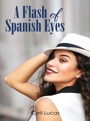 cover image of A Flash of Spanish Eyes